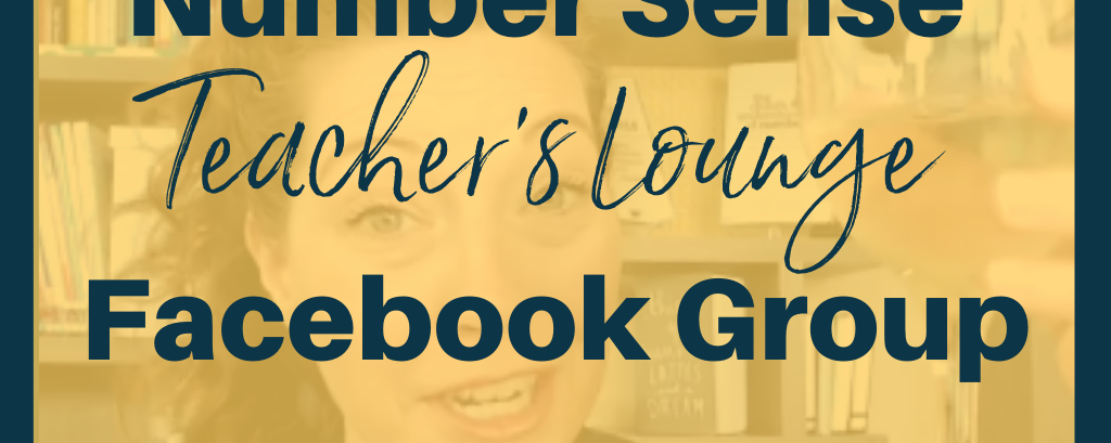 Number Sense Teacher’s Lounge 2019